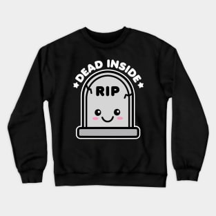 Dead Inside Kawaii Tombstone Halloween Design Crewneck Sweatshirt